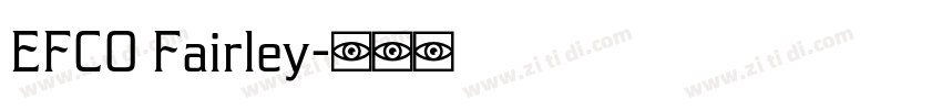 EFCO Fairley字体转换